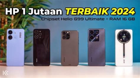 hp terbaik 2022 harga 1 jutaan untuk topup rank push kontak customer — Pengalaman pengguna WoW baik terkini! image 1